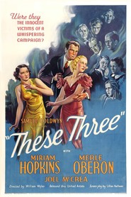 These Three - movie with Miriam Hopkins.
