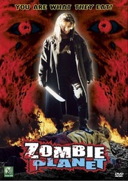 Zombie Planet is the best movie in Stacey T. Gillespie filmography.