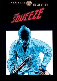 The Squeeze - movie with Stacy Keach.