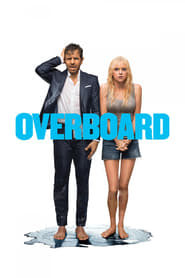 Overboard - movie with Anna Faris.