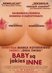 Baby sa jakies inne - movie with Michal Koterski.