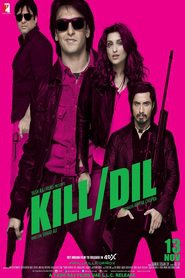 Kill Dil is the best movie in Ranveer Singh filmography.