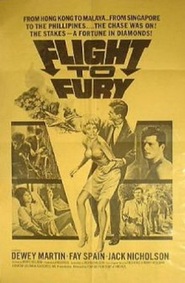 Flight to Fury - movie with Dewey Martin.