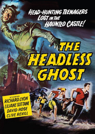 The Headless Ghost is the best movie in David Rose filmography.