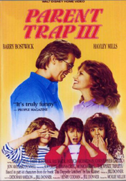 Parent Trap III - movie with Hayley Mills.