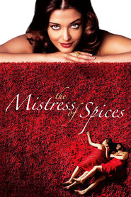 Mistress of Spices - movie with Aishwarya Rai Bachchan.