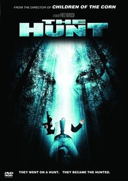 The Hunt is the best movie in Joe Michael Burke filmography.