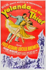 Yolanda and the Thief - movie with Fred Astaire.
