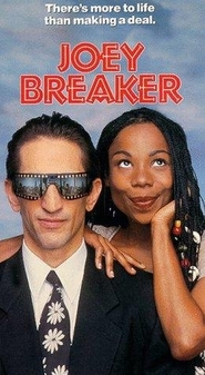 Joey Breaker - movie with Gina Gershon.