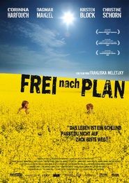 Frei nach Plan - movie with Corinna Harfouch.