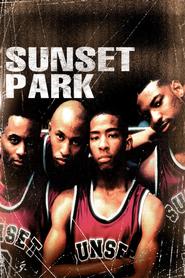 Sunset Park is the best movie in Talent Harris filmography.