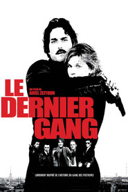 Le dernier gang - movie with Gilles Lellouche.