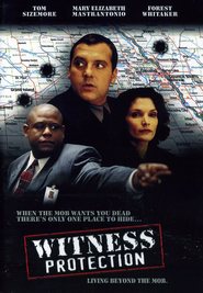 Witness Protection - movie with Forest Whitaker.