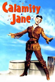 Calamity Jane - movie with Doris Day.