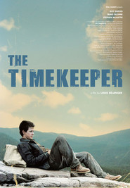 The Timekeeper - movie with Roy Dupuis.