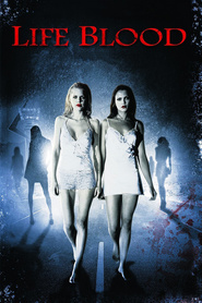 Life Blood is the best movie in Sophie Monk filmography.