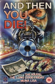 And Then You Die - movie with Wayne Robson.