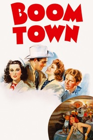 Boom Town - movie with Spencer Tracy.