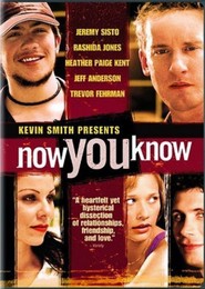 Now You Know is the best movie in David Bosnak filmography.