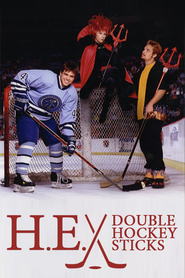 H-E Double Hockey Sticks - movie with Kevin McNulty.