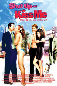 Shut Up and Kiss Me! - movie with Burt Young.