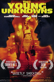 The Young Unknowns - movie with Leslie Bibb.