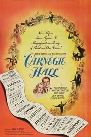 Carnegie Hall - movie with William Prince.