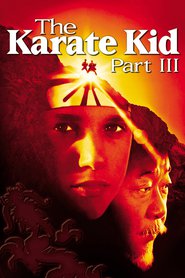 The Karate Kid, Part III - movie with Pat Morita.