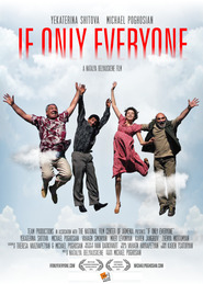 If Only Everyone - movie with Mikael Pogosyan.