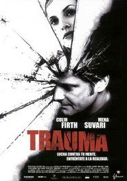 Trauma - movie with Justin Edwards.