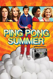 Ping Pong Summer - movie with John Hannah.