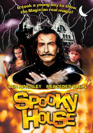 Spooky House - movie with Ben Kingsley.
