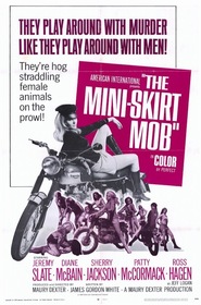 The Mini-Skirt Mob is the best movie in Sandra Marshall filmography.