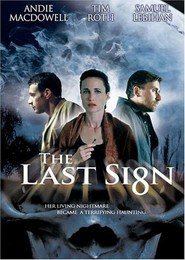 The Last Sign - movie with Tim Roth.