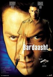 Bardaasht - movie with Bobby Deol.