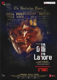 Kya Dilli Kya Lahore - movie with Rajendranath Zutshi.