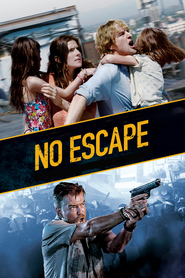 No Escape - movie with Pierce Brosnan.
