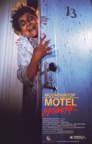 Mountaintop Motel Massacre is the best movie in Bill Thurman filmography.