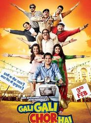 Gali Gali Chor Hai - movie with Vijay Raaz.