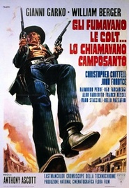 Gli fumavano le Colt... lo chiamavano Camposanto is the best movie in John Fordyce filmography.