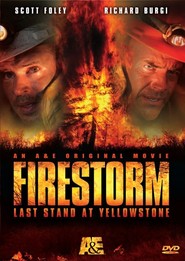 Film Firestorm: Last Stand at Yellowstone.