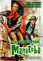 Die Holle von Manitoba - movie with Hans Nielsen.