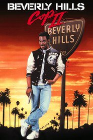 Beverly Hills Cop II - movie with Judge Reinhold.