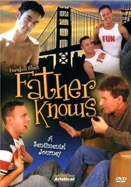 Father Knows... is the best movie in Brad Barnes filmography.