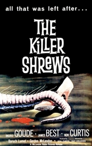 The Killer Shrews is the best movie in Baruch Lumet filmography.