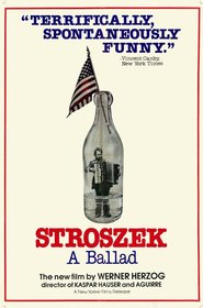 Stroszek is the best movie in Wilhelm von Homburg filmography.
