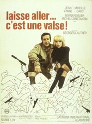 Laisse aller... c'est une valse - movie with Bernard Blier.