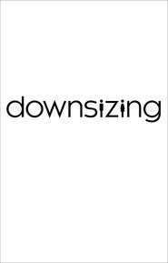 Downsizing - movie with Jason Sudeikis.
