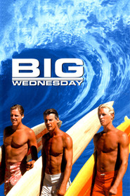 Big Wednesday - movie with Jan-Michael Vincent.