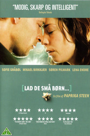 Lad de sma born... is the best movie in Lars Brygmann filmography.